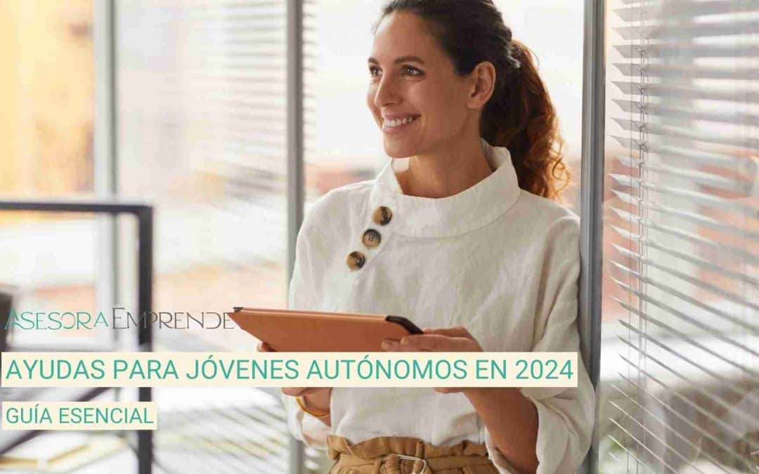Ayudas para nuevos autónomos ¡Guía Esencial!