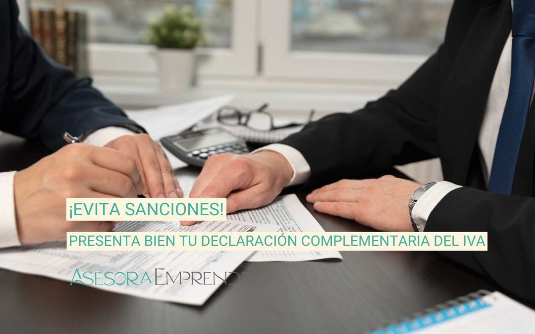 Evita sanciones: corrige errores de IVA con una autoliquidación rectificativa