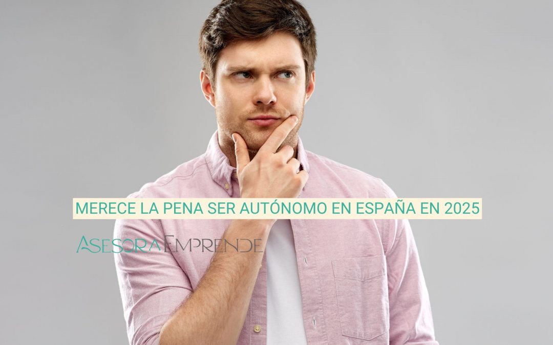 Merece la pena ser autónomo en España en 2025