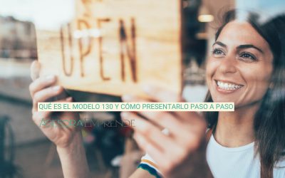 Qué es el modelo 130 y cómo presentarlo paso a paso sin errores