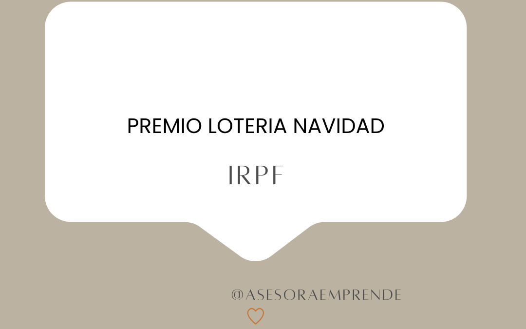 Premio de lotería de Navidad en la declaración de Renta