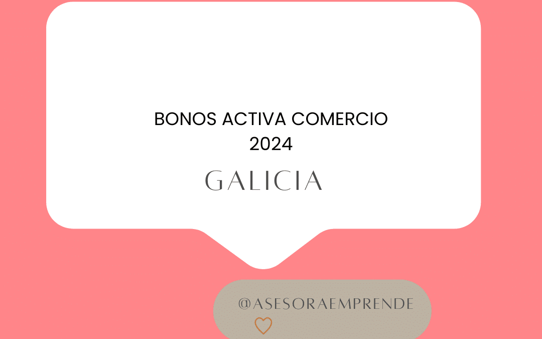 Galicia-Bonos activa comercio 2024